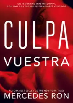 Libro CULPA VUESTRA (CULPABLES 4)