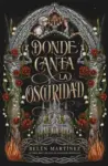 Libro DONDE CANTA LA OSCURIDAD