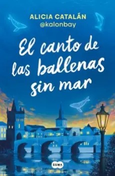 Libro EL CANTO DE LAS BALLENAS SIN MAR