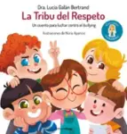 Libro LA TRIBU DEL RESPETO