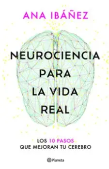 Libro NEUROCIENCIA PARA LA VIDA REAL