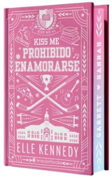 Libro PROHIBIDO ENAMORARSE ( KISS ME 1) - ED. CANTOS PINTADOS