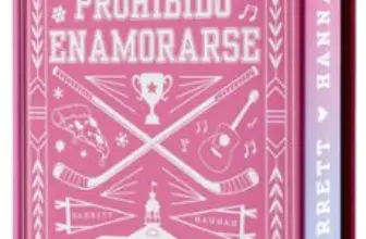 Libro PROHIBIDO ENAMORARSE ( KISS ME 1) - ED. CANTOS PINTADOS