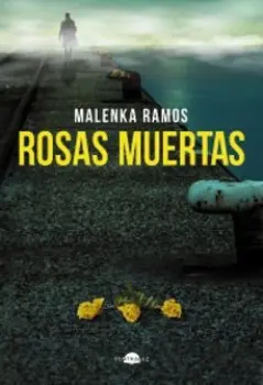 Libro Rosas muertas