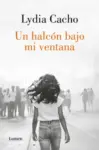 Libro UN HALCÓN BAJO MI VENTANA