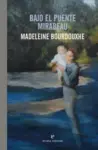 Libro BAJO EL PUENTE MIRABEAU