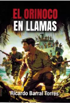 Libro EL ORINOCO EN LLAMAS
