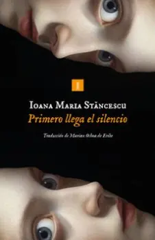 Libro Primero llega el silencio